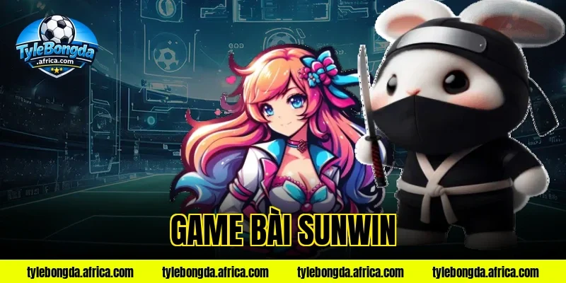 game bài sunwin