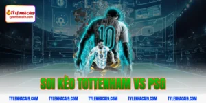 soi kèo tottenham vs psg