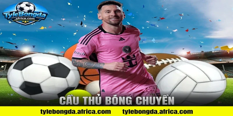 cầu thủ bóng chuyền