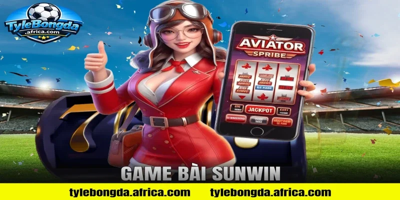 game bài sunwin