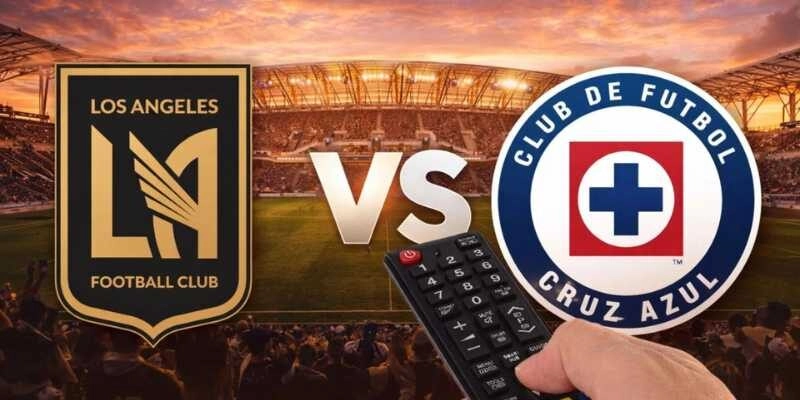Kèo chuyên sâu Cruz Azul vs Los Angeles FC, 08h00 ngày 15/4